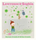 Lawrence & Sophia | Doreen Cronin | 