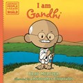 I am Gandhi | Brad Meltzer ; Christopher Eliopoulos | 