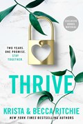 Thrive | Krista Ritchie ; Becca Ritchie | 