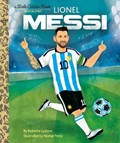 Lionel Messi A Little Golden Book Biography | Roberta Ludlow ; Nomar Perez | 