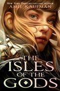 The Isles of the Gods | Amie Kaufman | 