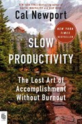 Slow Productivity | Cal Newport | 