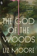 The God of the Woods | Liz Moore | 