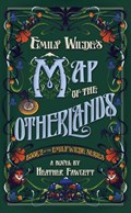 Emily Wilde's Map of the Otherlands | Heather Fawcett | 