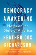 DEMOCRACY AWAKENING -LP | Heather Cox Richardson | 