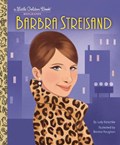 Barbra Streisand: A Little Golden Book Biography | Judy Katschke ; Brenna Vaughan | 