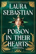 Poison in Their Hearts | Laura Sebastian | 