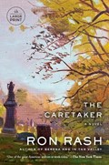 The Caretaker | Ron Rash | 
