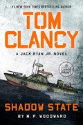 Tom Clancy Shadow State | M. P. Woodward | 