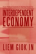 Interdependent Economy | Liem Giok In & Liem In | 