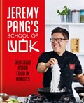 Jeremy Pang's School of Wok | Jeremy Pang | 