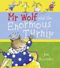DEAN Mr Wolf and the Enormous Turnip | Jan Fearnley | 