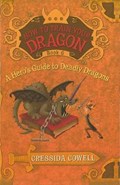 A Hero's Guide to Deadly Dragons | Cressida Cowell | 