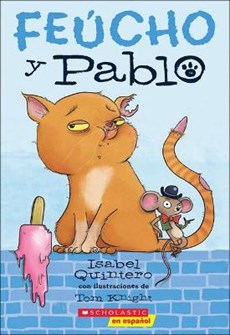 Feucho y Pablo (Ugly Cat & Pablo)