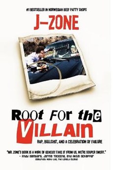 Root For The Villain: Rap, Bull$hit, and a Celebration of Failure