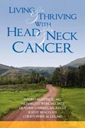 Living and Thriving with Head and Neck Cancer | Danko Martincic Md | 