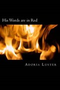 His Words are in Red | Adoria Luster | 