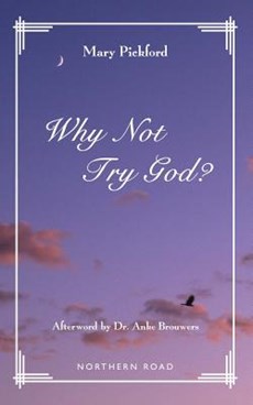 Why Not Try God?