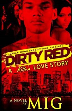 Dirty Red: A Killa's Love Story