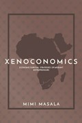 Xenoconomics | Mimi Masala | 