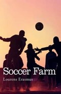 Soccer Farm | Lourens Erasmus | 