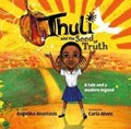 Thuli and the Seed of Truth | Angelika Anastasis | 