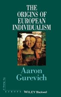 The Origins of European Individualism | Moscow)Gurevich Aaron(AcademyofSciences | 