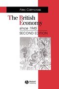 The British Economy Since 1945 | Sir Alec Cairncross | 
