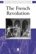 The French Revolution | RONALD (COLLEGE OF WILLIAM AND MARY,  Virginia) Schechter | 