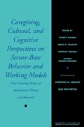 Caregiving, Cultural, and Cognitive Perspectives on Secure-Base Behavior and Working Models | Usa)waters Everett(StonyBrookUniversity | 