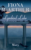 Misty Lyrebird Lake Book 2 | Fiona McArthur | 