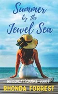 Summer by the Jewel Sea | Rhonda Forrest | 