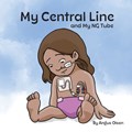 My Central Line and My NG Tube | Angus Olsen | 