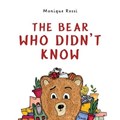 The bear who didn't know | Monique Rossi | 