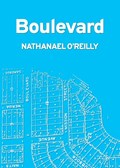 Boulevard | Nathanael O'Reilly | 