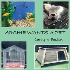 Archie Wants A Pet