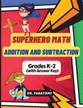 Superhero Math - Addition and Subtraction | Fanatomy | 