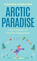 Arctic Paradise | Susanna Heiskanen | 