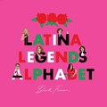 Latina Legends Alphabet | Beck Feiner | 