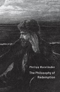 The Philosophy of Redemption | Philipp Mainländer | 