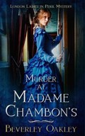 Murder at Madame Chambon's | Beverley Oakley | 