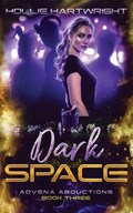 Dark Space | Hollie Hartwright | 