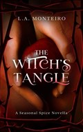 The Witch's Tangle | L a Monteiro | 