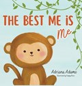 The best me is ME! | Adriana A Adamo | 