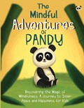 The Mindful Adventures of Pandy | Oisin McWeeney | 