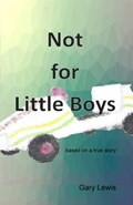 Not for Little Boys | GaryB Lewis | 