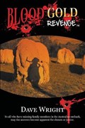 Blood Gold Revenge | Dave Wright | 