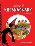 The Town of Killsnackary | Celia Moncrieff | 