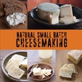 Natural Small Batch Cheesemaking | Kate Downham | 