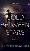 Cold Between Stars | Belinda Crawford | 